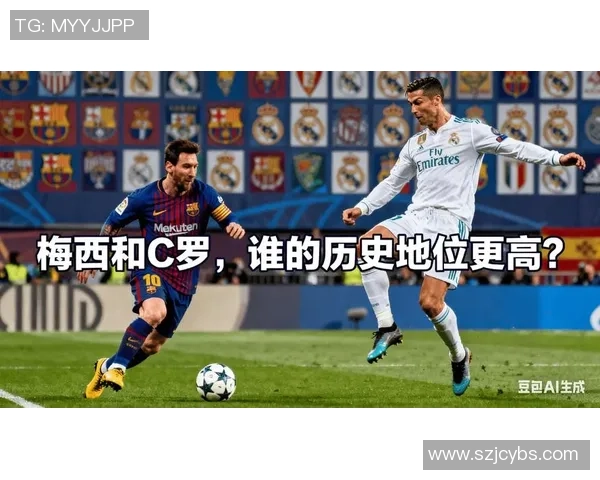 全球足球巨星风采：从梅西到C罗的巅峰对决与时代变迁